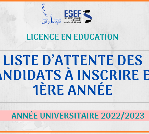 Liste des Candidats de la liste d’attente à inscrire en 1ère Année